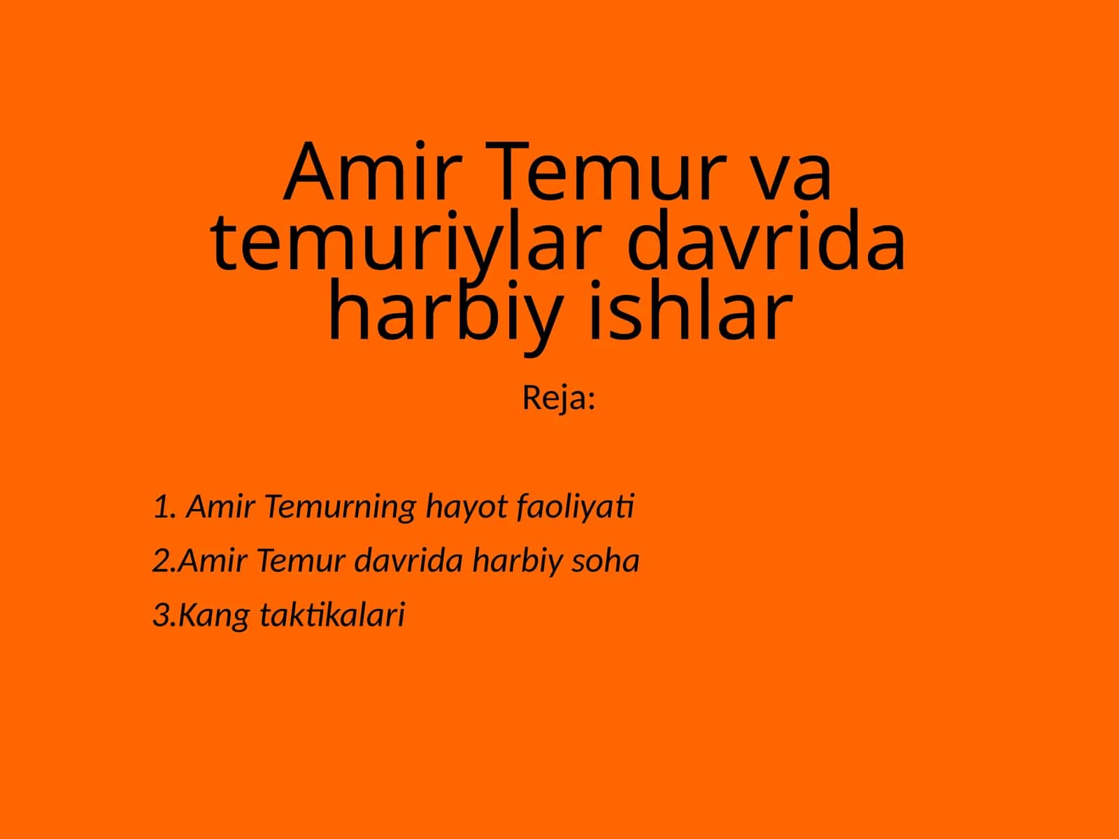 Amir Temur va temuriylar davrida harbiy ishlar
