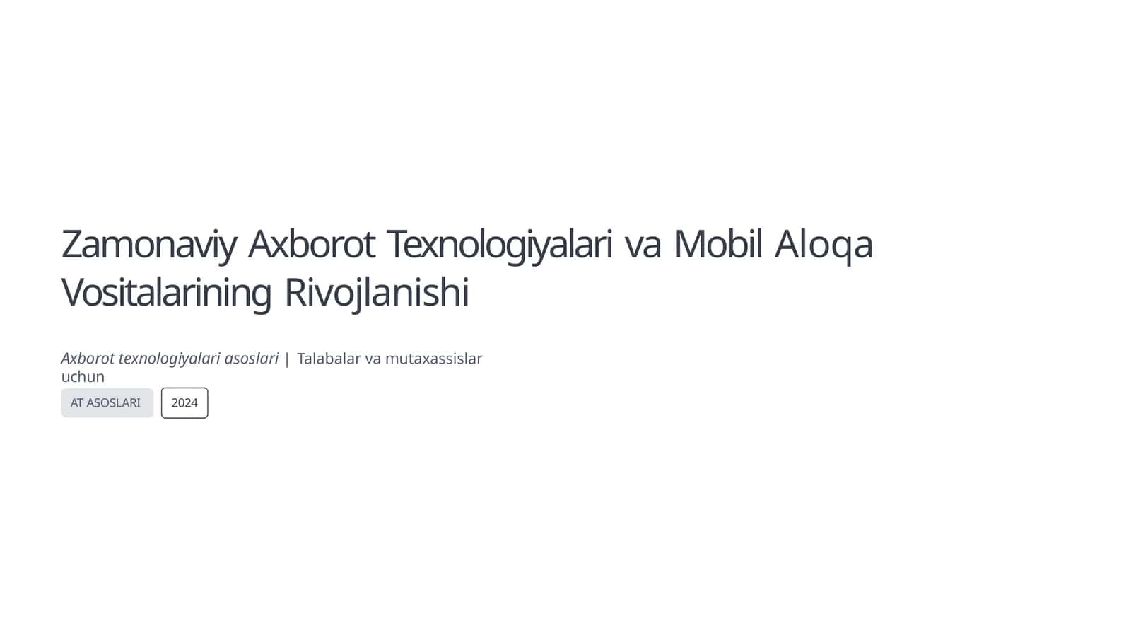 Zamonaviy Axborot Texnologiyalari va Mobil Aloqa Vositalarining Rivojlanishi