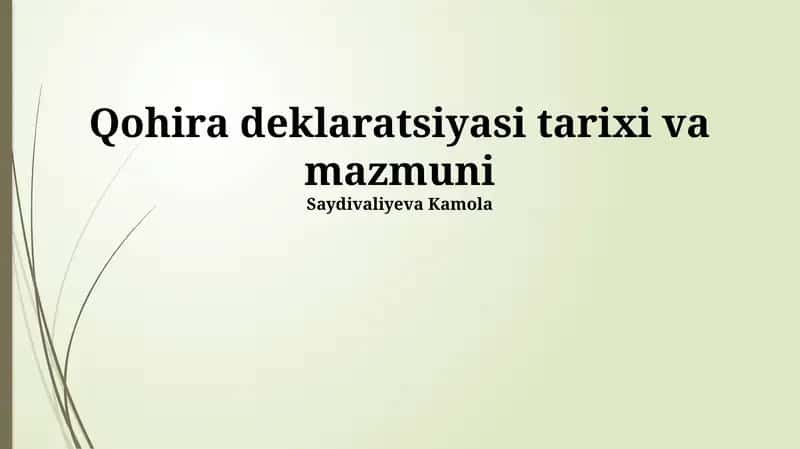 Qohira deklaratsiyasi tarixi va mazmuni