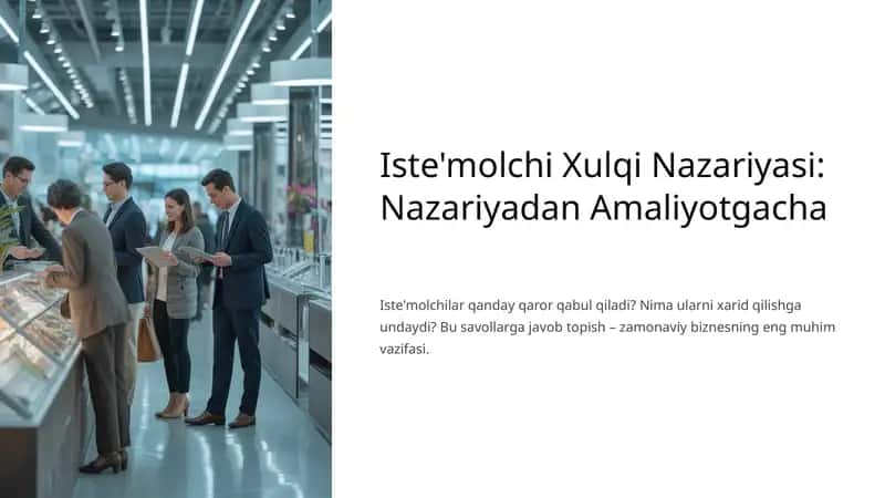 Iste'molchi Xulqi Nazariyasi
