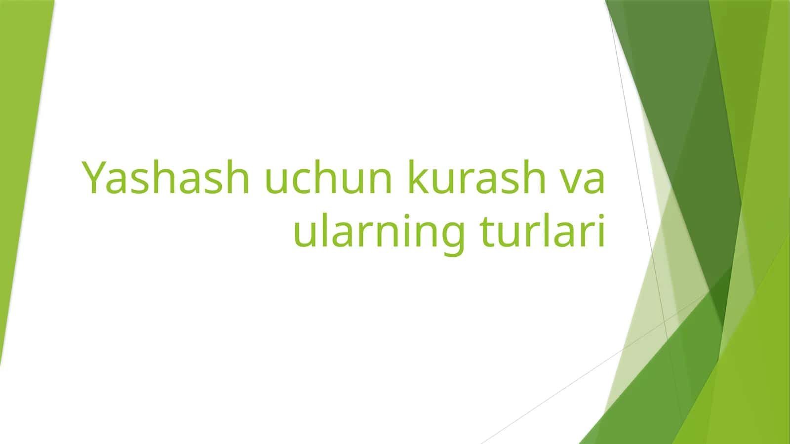 Yashash uchun kurash va ularning turlari