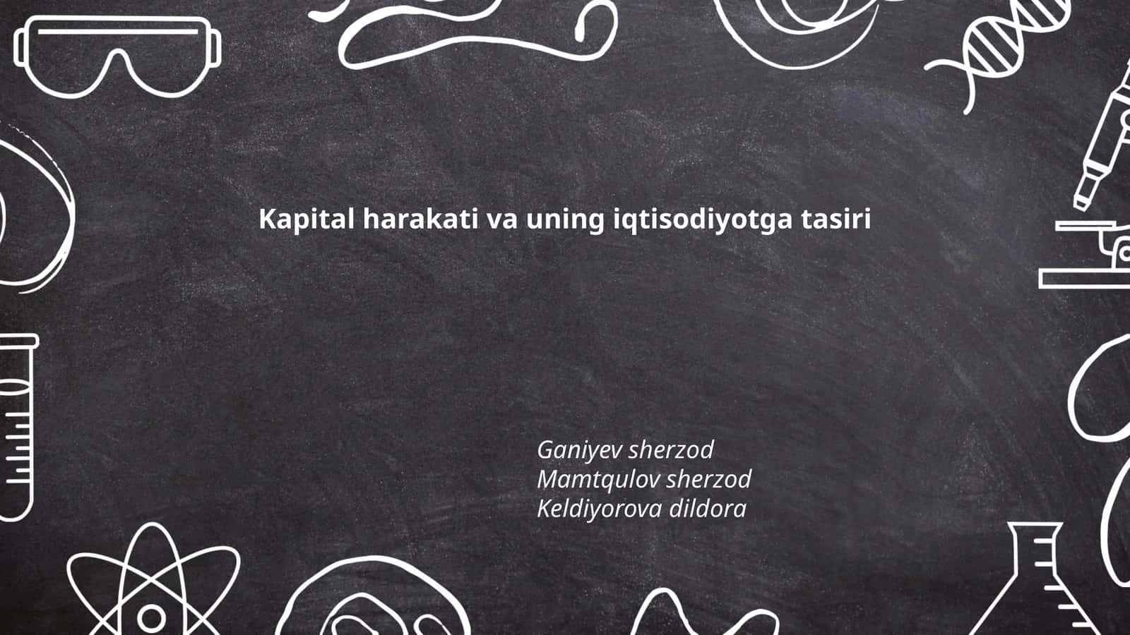 Kapital harakati va uning iqtisodiyotga tasiri