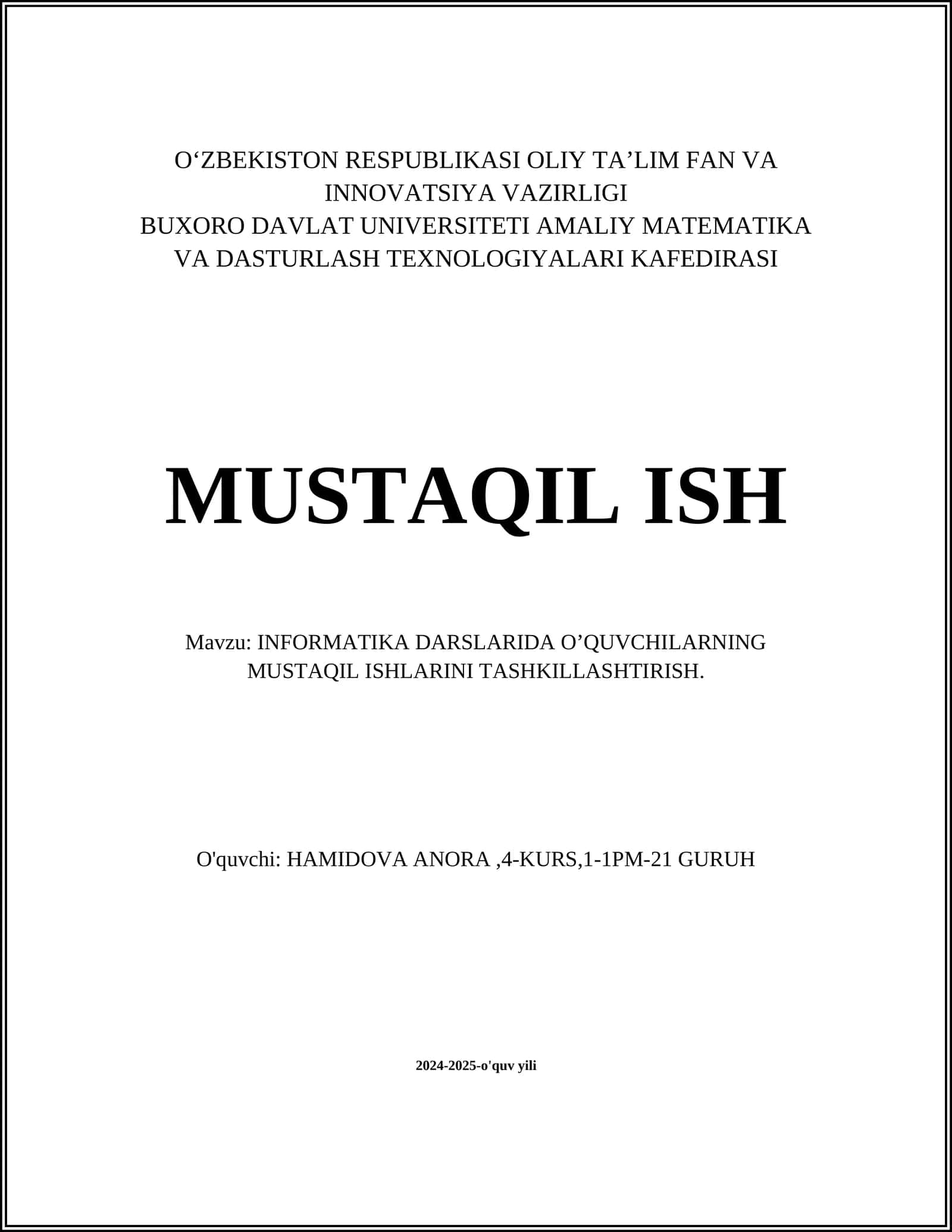 INFORMATIKA DARSLARIDA O’QUVCHILARNING MUSTAQIL ISHLARINI TASHKILLASHTIRISH