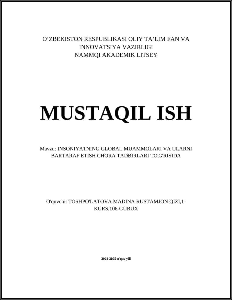INSONIYATNING GLOBAL MUAMMOLARI VA ULARNI BARTARAF ETISH CHORA TADBIRLARI