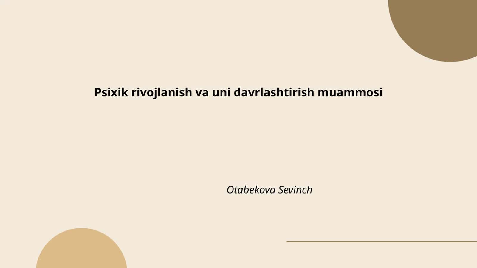 Psixik rivojlanish va uni davrlashtirish muammosi
