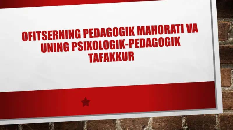 Ofitserning pedagogik mahorati va uning psixologik-pedagogik tafakkur