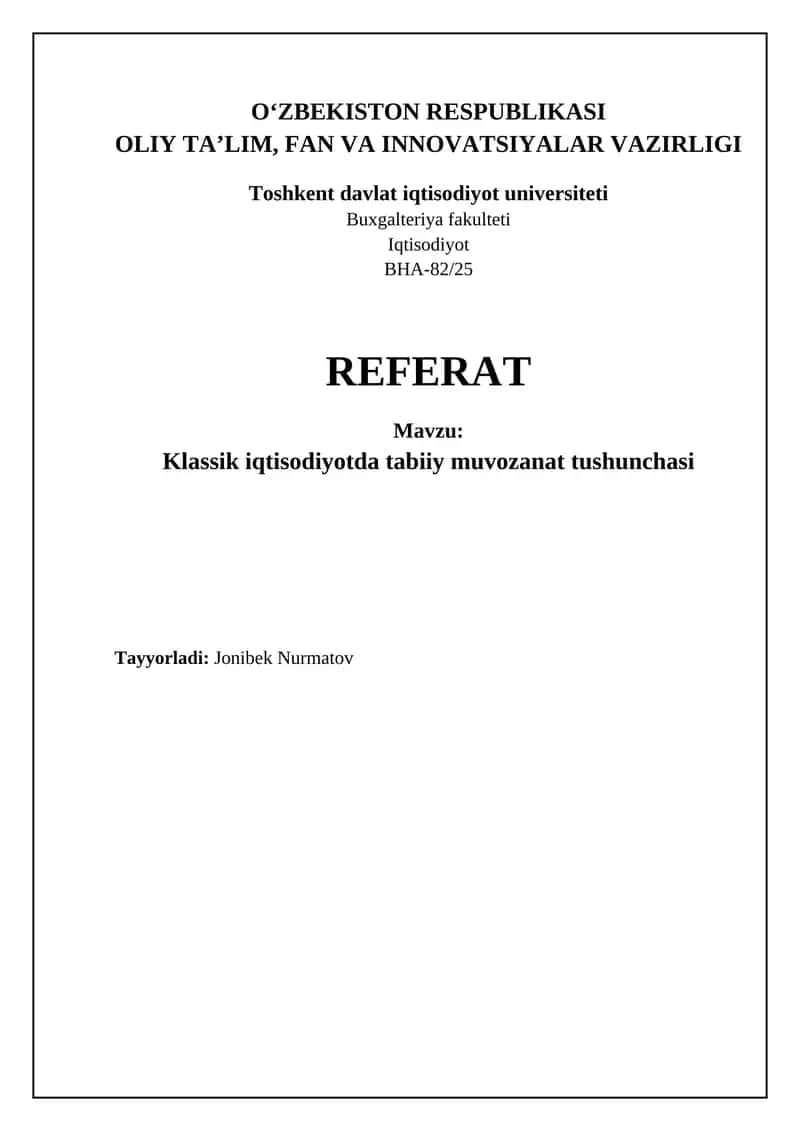 Klassik iqtisodiyotda tabiiy muvozanatning asosiy tamoyillari