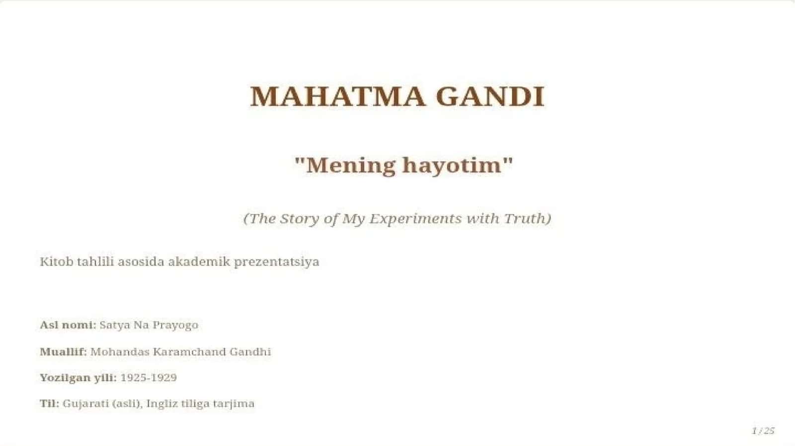 Mahatma Gandining "Mening hayotim" kitobining tahlili