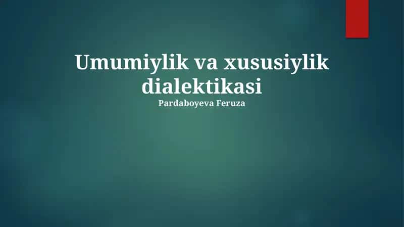 Umumiylik va xususiylik dialektikasi