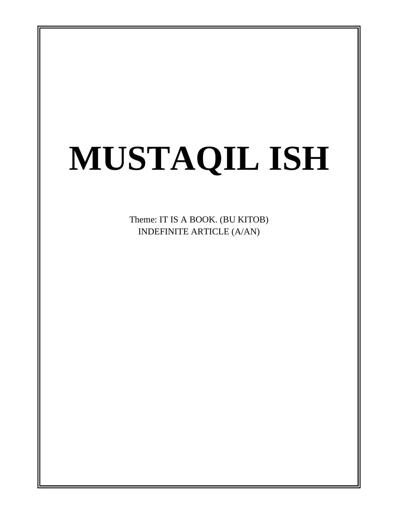 MUSTAQIL ISH