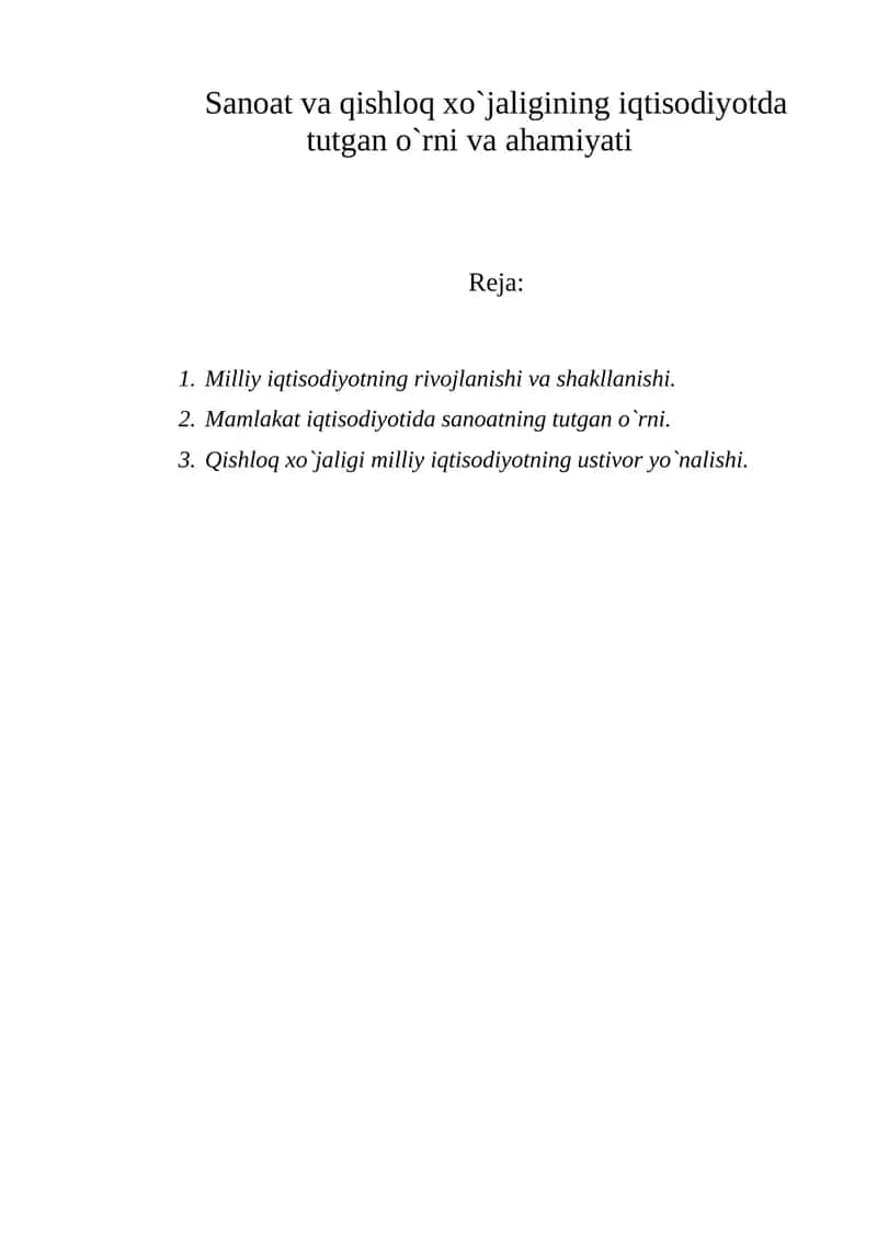 Sanoat va qishloq xo`jaligining iqtisodiyotda tutgan o`rni va ahamiyati