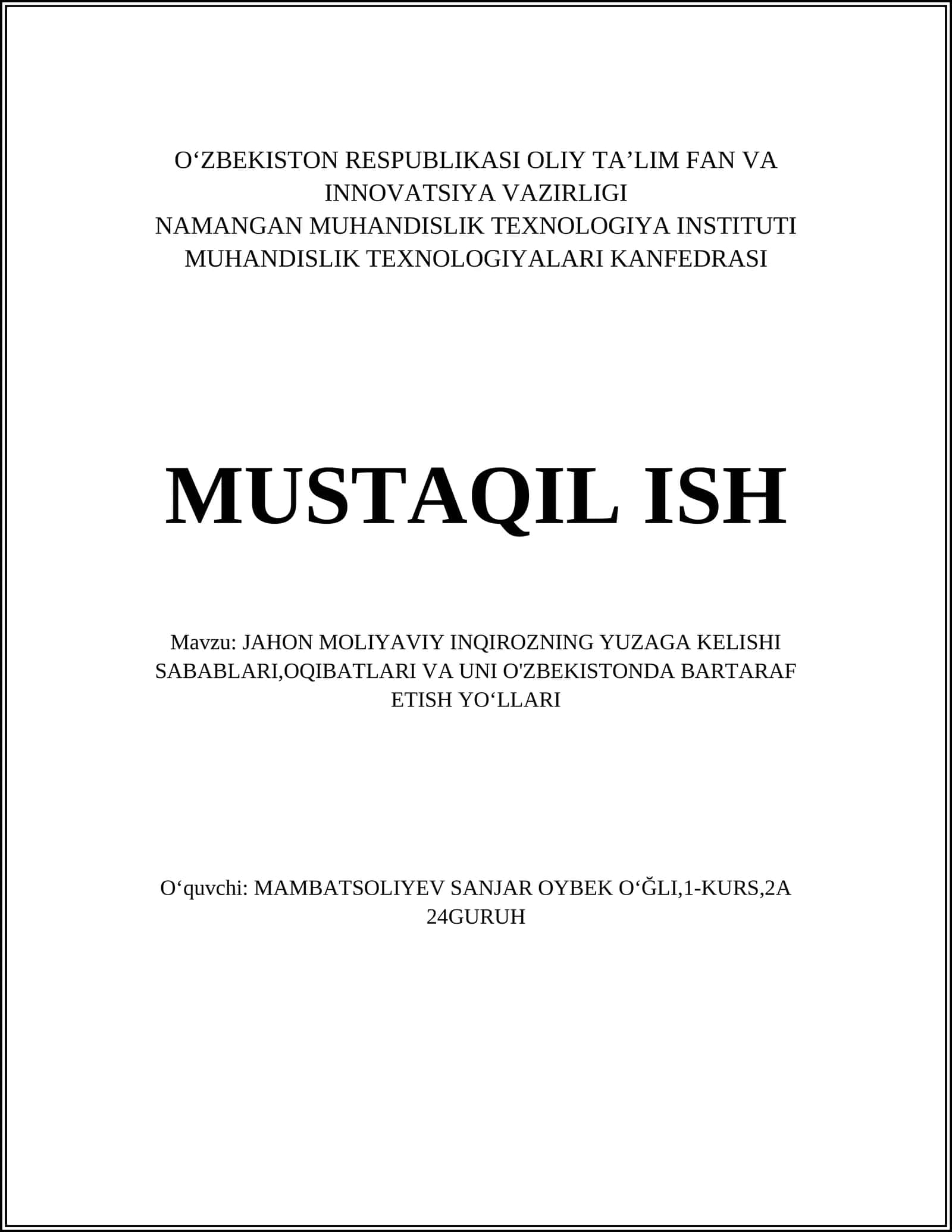 JAHON MOLIYAVIY INQIROZNING YUZAGA KELISHI SABABLARI,OQIBATLARI VA UNI O'ZBEKISTONDA BARTARAF ETISH YO‘LLARI