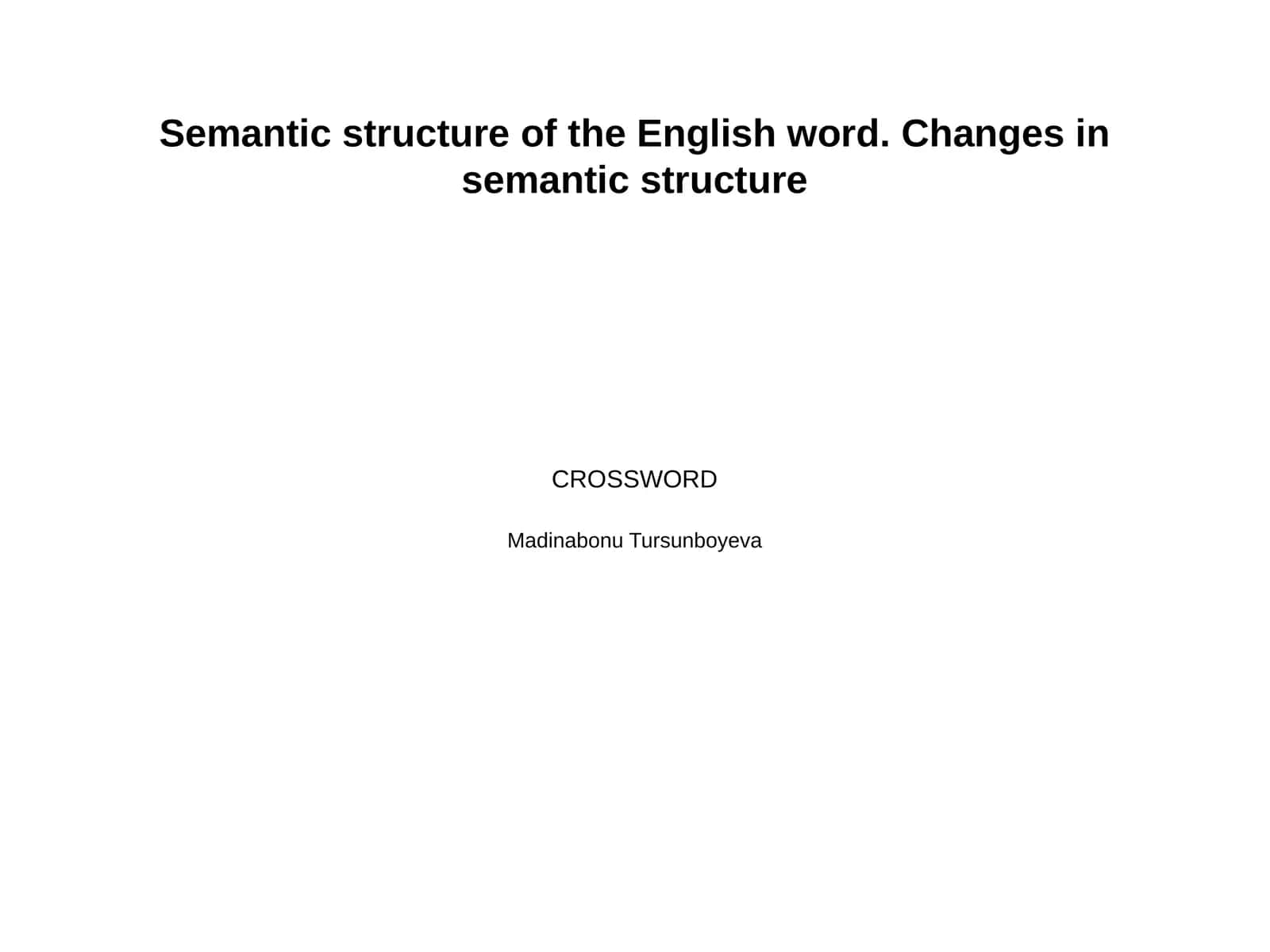 Semantic structure of the English word. Changes in semantic structure