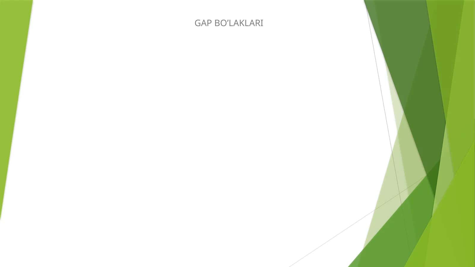 GAP BO’LAKLARI