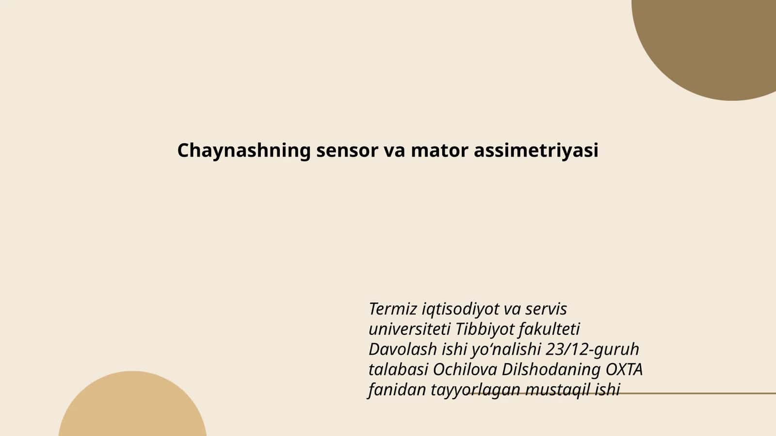 Chaynashning sensor va mator assimetriyasi