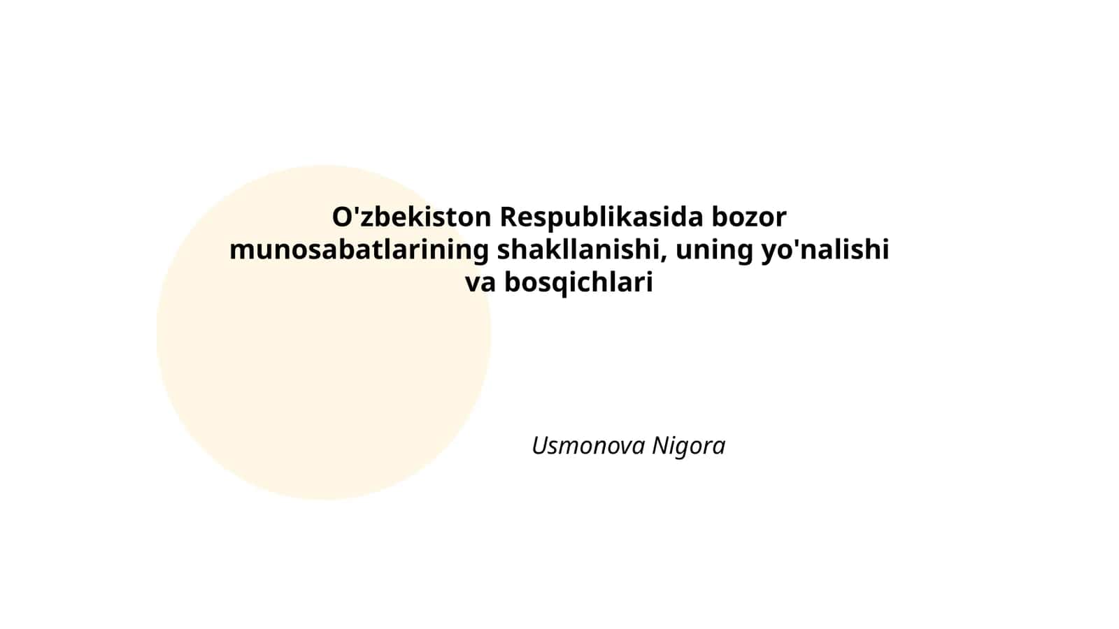 O'zbekiston Respublikasida bozor munosabatlarining shakllanishi, uning yo'nalishi va bosqichlari