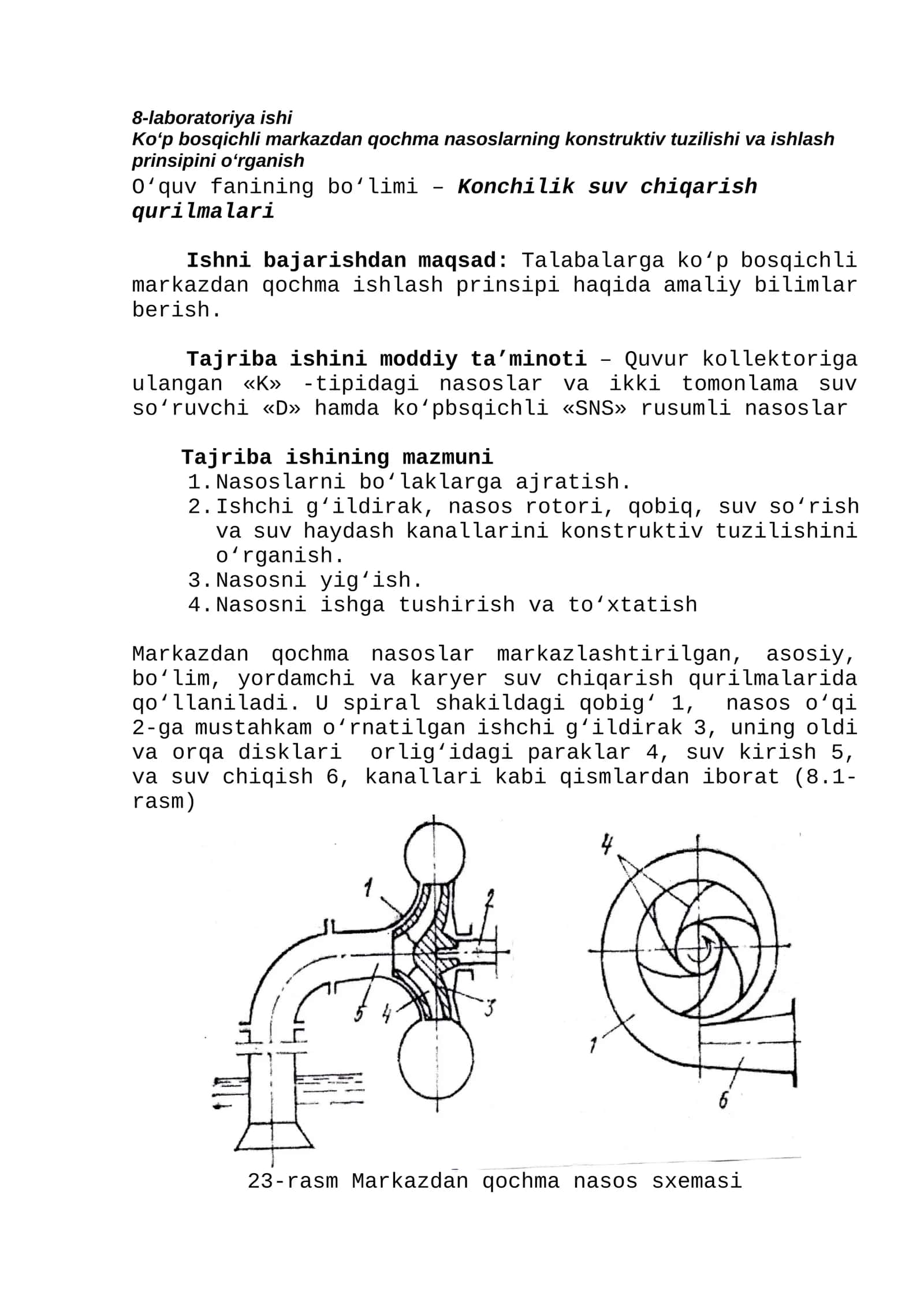 8-laboratoriya ishi Ko‘p bosqichli markazdan qochma nasoslarning konstruktiv tuzilishi va ishlash prinsipini o‘rganish