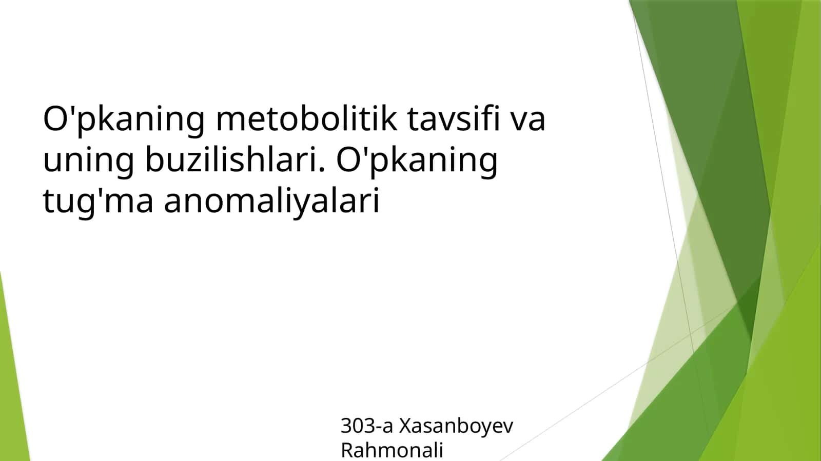 O'pkaning metabolik tavsifi va uning buzilishlari