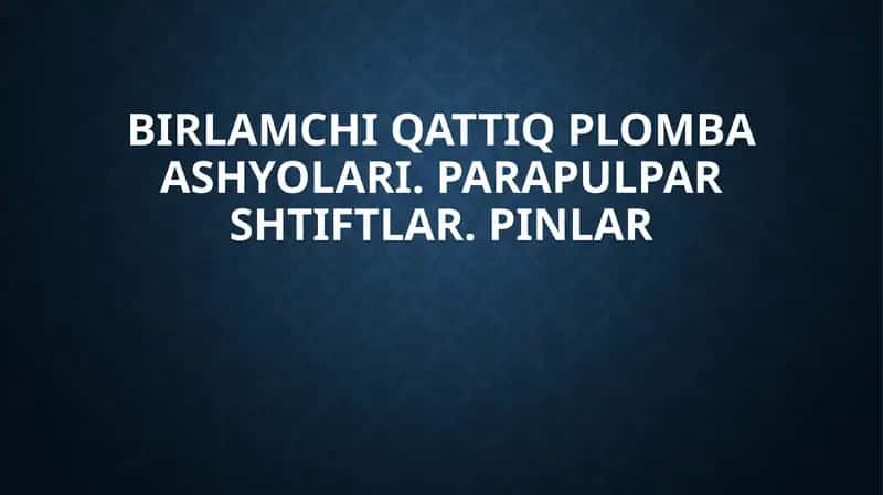 Birlamchi qattiq plombaаshyolari