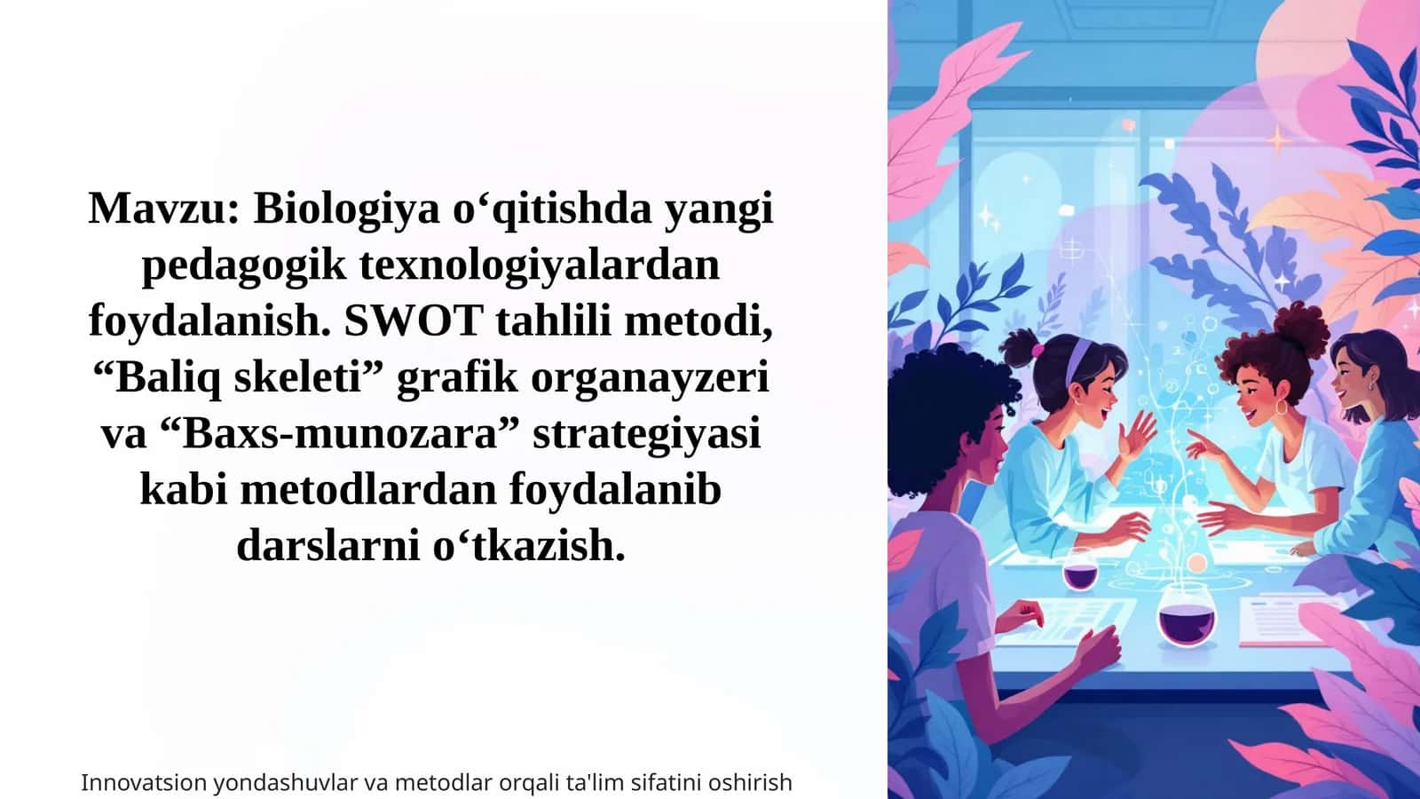 Biologiya o‘qitishda yangi pedagogik texnologiyalardan foydalanish