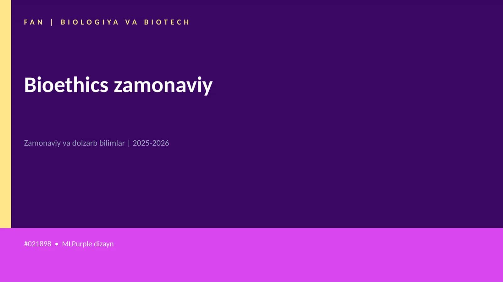 Bioethics zamonaviy