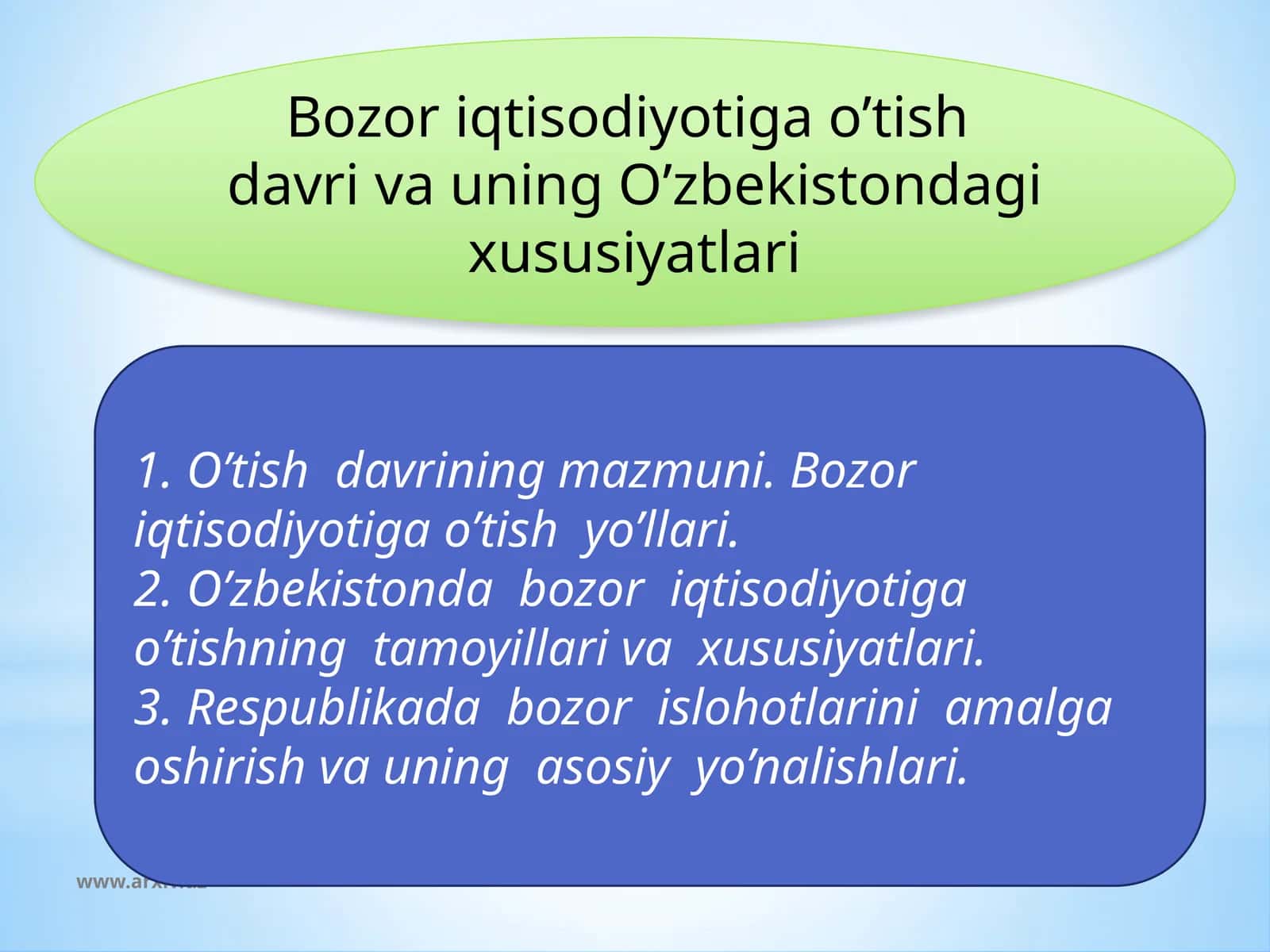 Bozor iqtisodiyotiga o’tish davri va uning O’zbekistondagi xususiyatlari