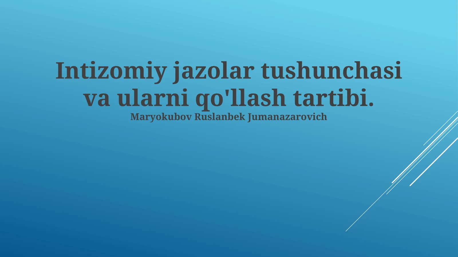 Intizomiy jazolar tushunchasi va ularni qo'llash tartibi