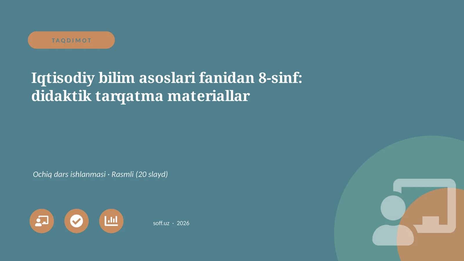 Iqtisodiy bilim asoslari fanidan 8-sinf: didaktik tarqatma materiallar