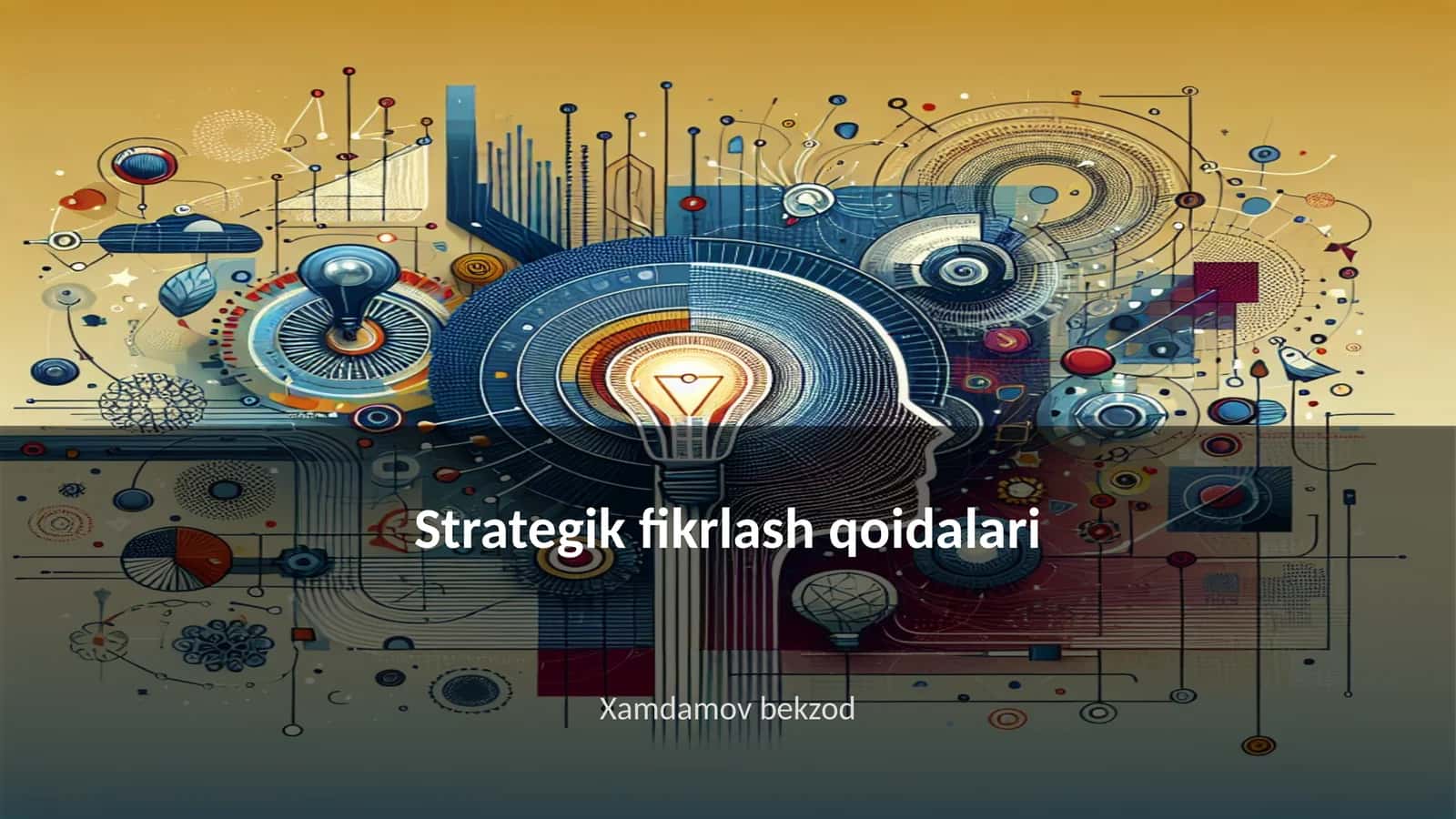Strategik fikrlash qoidalari