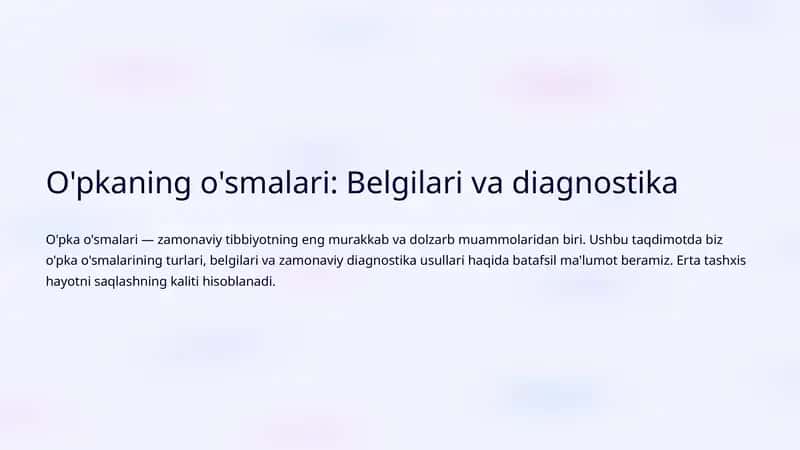 O'pkaning o'smalari: Belgilari va diagnostika