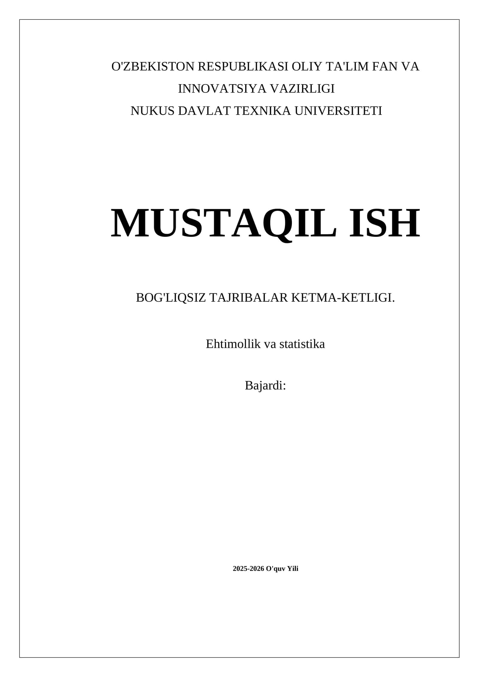 Bog'liqsiz tajribalar ketma-ketligi va ehtimollik