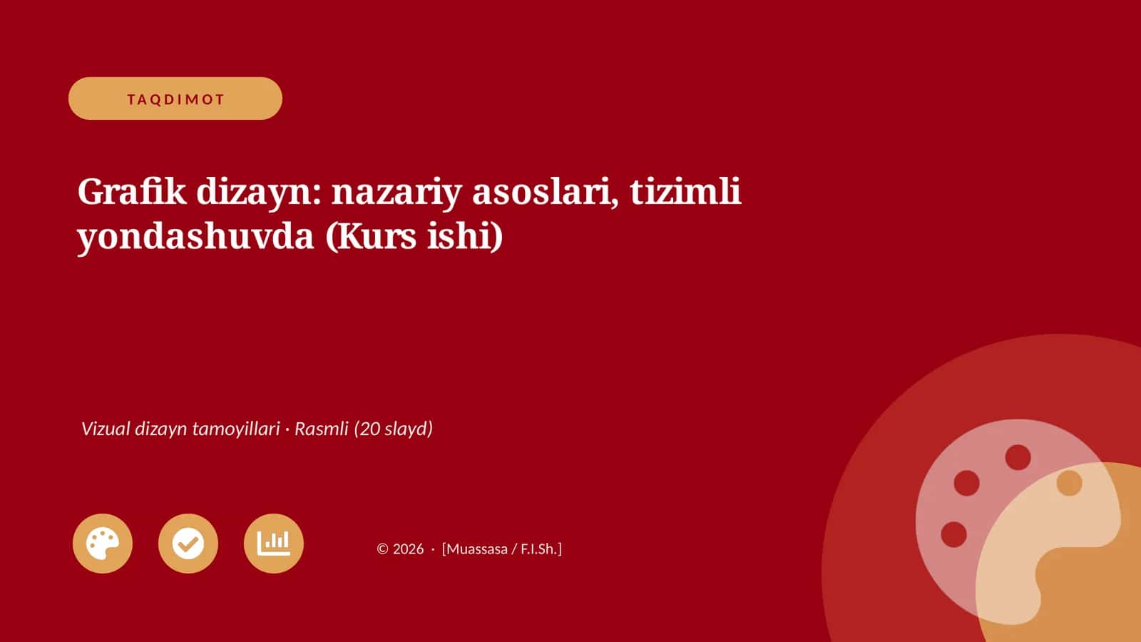 Grafik dizayn: nazariy asoslari, tizimli yondashuvda (Kurs ishi)
