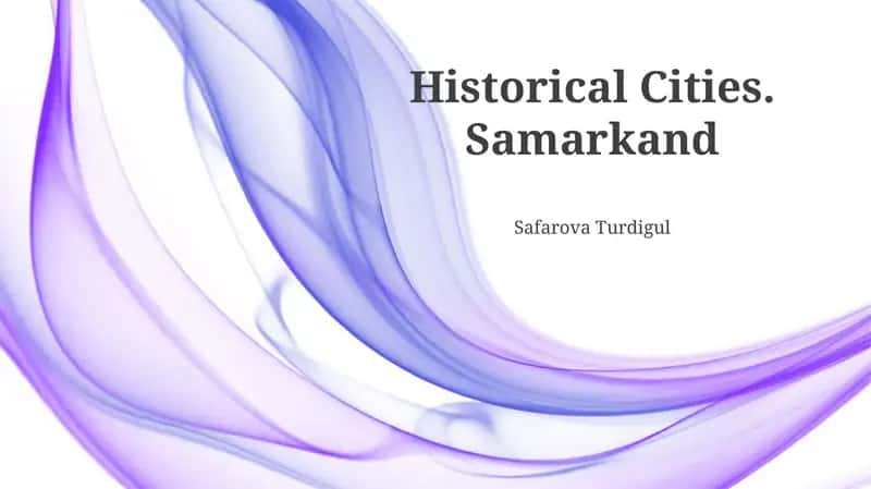 Historical Cities. Samarkand
