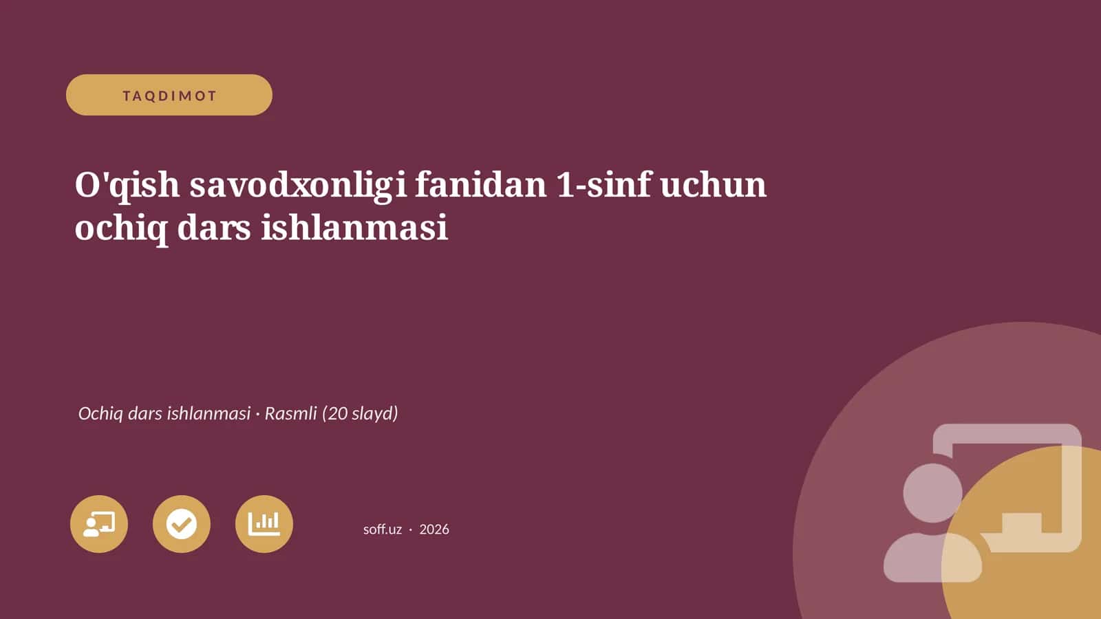 O'qish savodxonligi fanidan 1-sinf uchun ochiq dars ishlanmasi