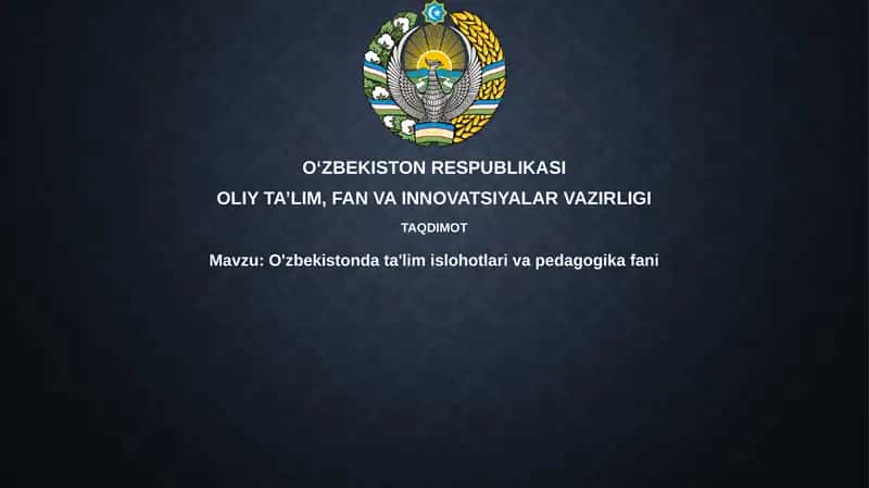 Oʻzbekistonda taʼlim islohotlari: Tarix, tizim va standartlar