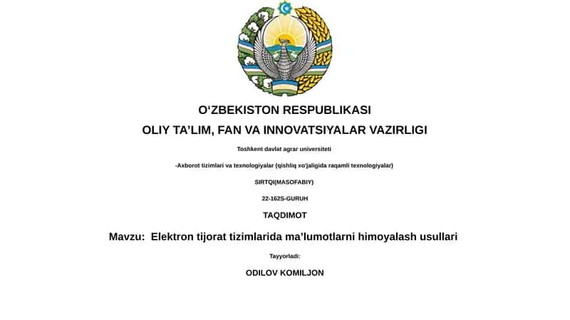 Elektron tijorat tizimlarida ma’lumotlarni himoyalash usullari