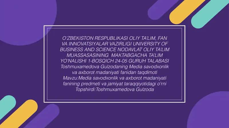 Media savodxonlik va axborot madaniyati fanining predmeti va jamiyat taraqqiyotidagi o'rni