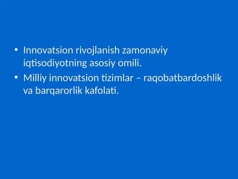 Innovatsion rivojlanish zamonaviy iqtisodiyotning asosiy omili