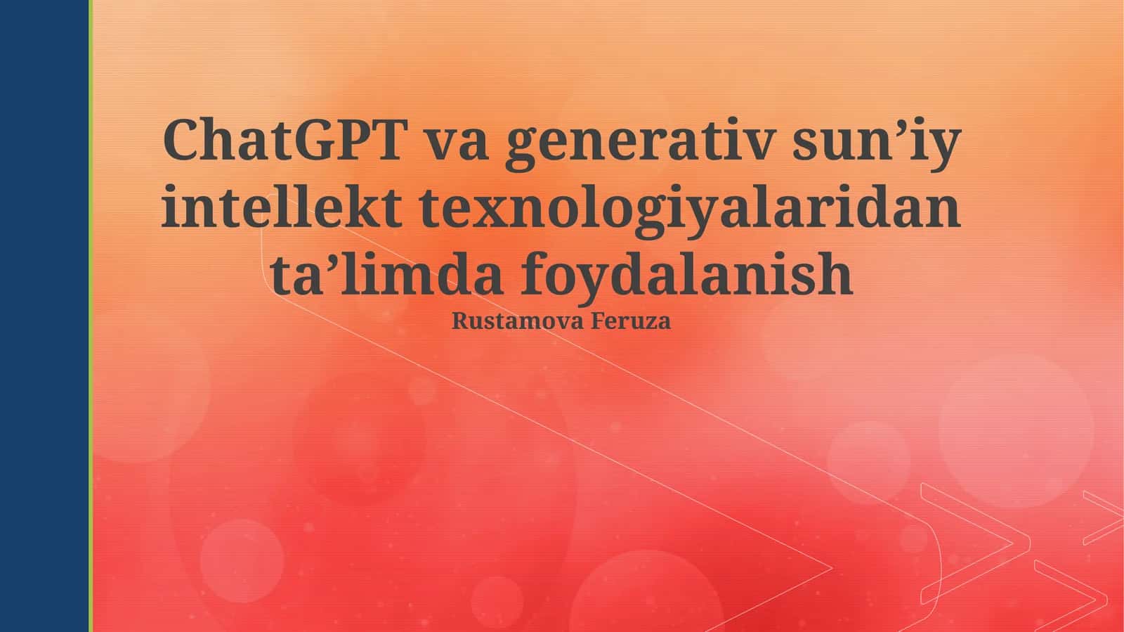 ChatGPT va generativ sun'iy intellekt texnologiyalaridan ta'limda foydalanish