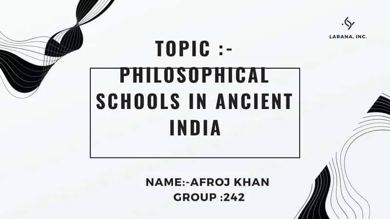 Philosophical Schools in Ancient India