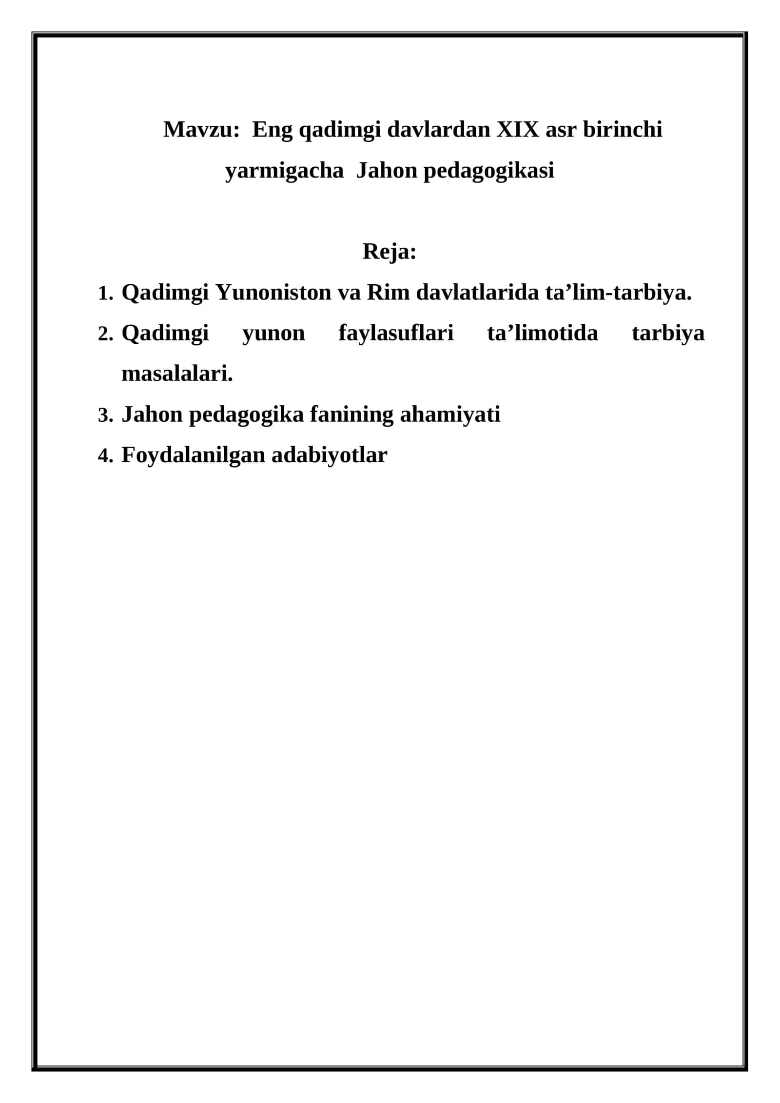 Eng qadimgi davlardan XIX asr birinchi yarmigacha Jahon pedagogikasi