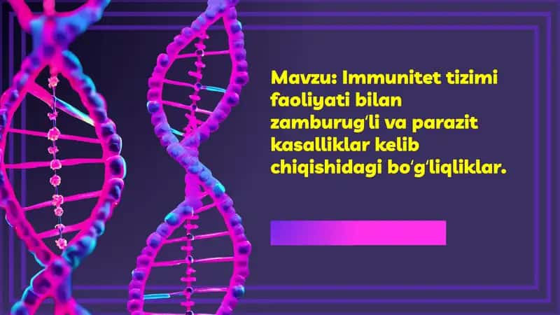 Immunitet tizimi faoliyati bilan zamburugʻli va parazit kasalliklar kelib chiqishidagi boʻgʻliqliklar.