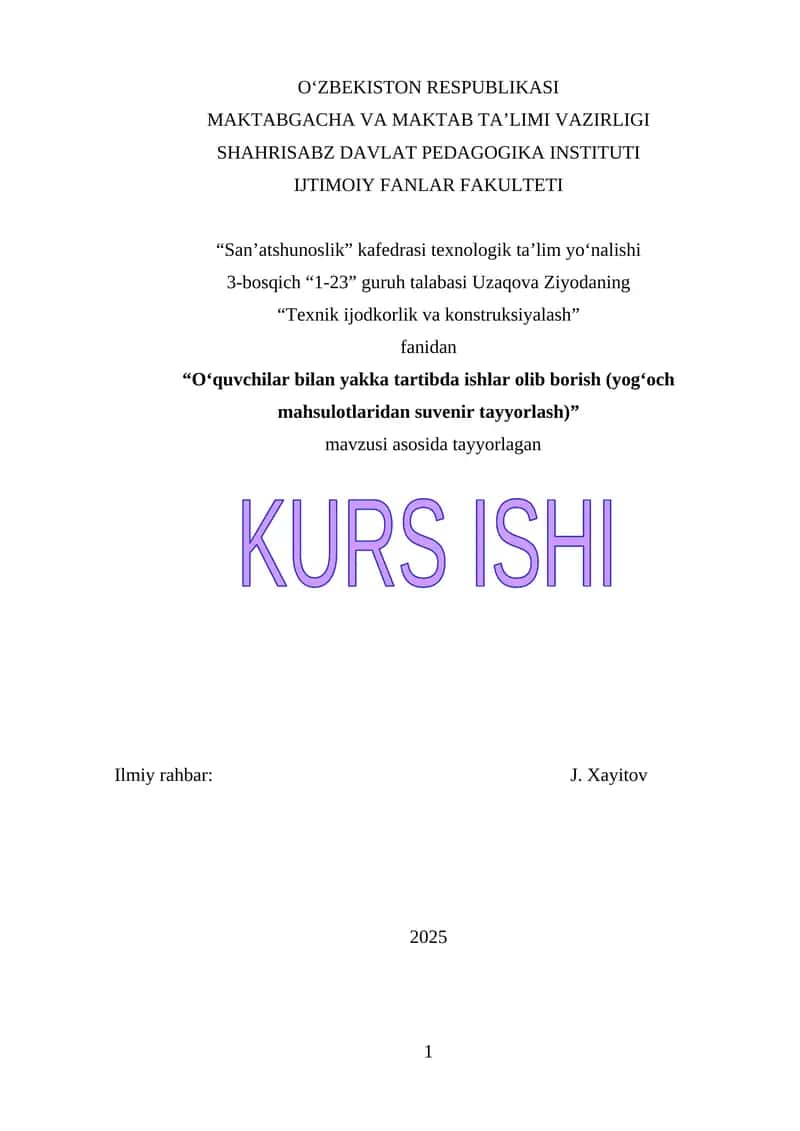 O‘quvchilar bilan yakka tartibda ishlar olib borish (yog‘och mahsulotlaridan suvenir tayyorlash)