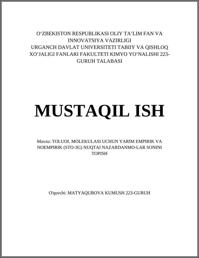 TOLUOL MOLEKULASI UCHUN YARIM EMPIRIK VA NOEMPIRIK (STO-3G) NUQTAI NAZARDANMO-LAR SONINI TOPISH