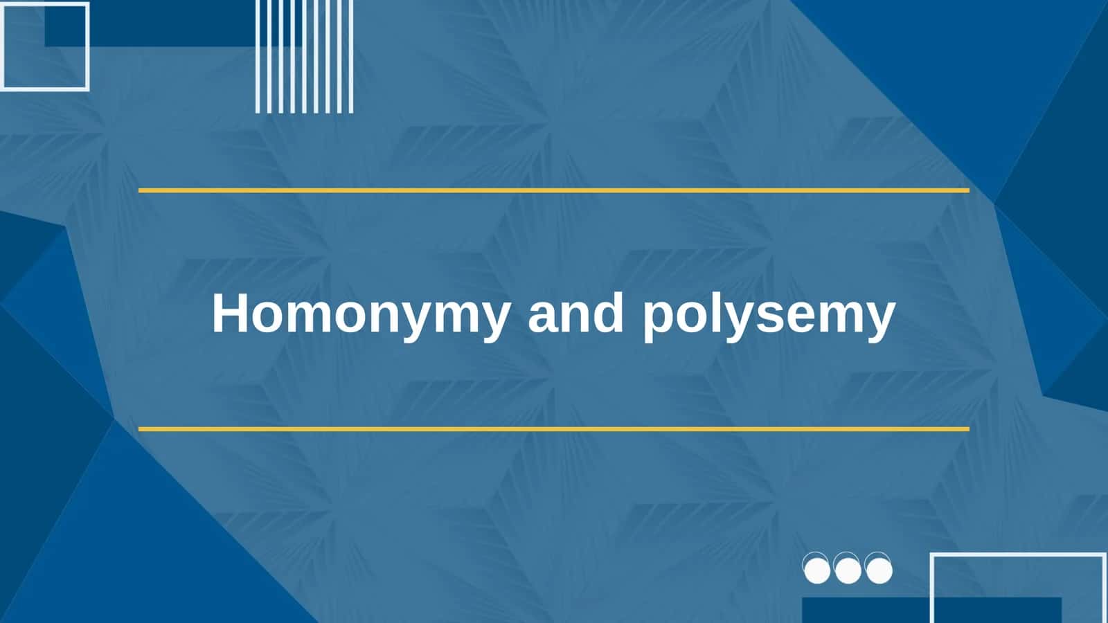 Homonymy and Polysemy