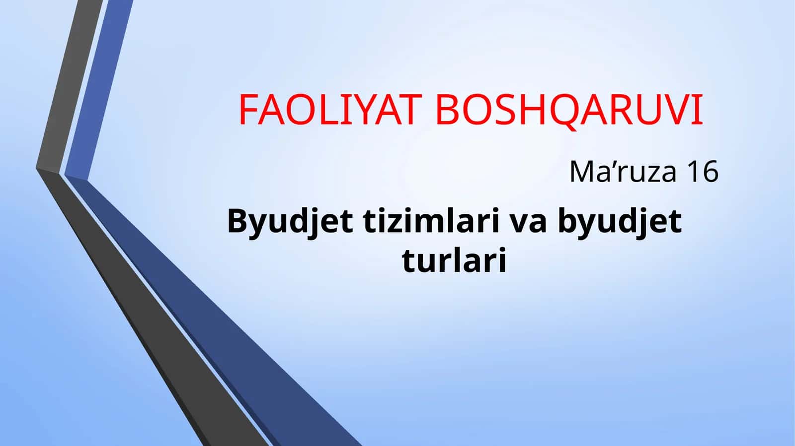 Budjet turlari va tizimlari
