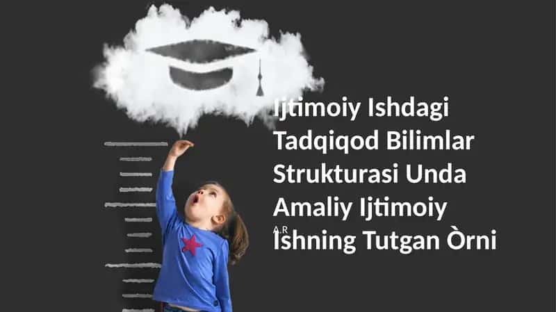 Ijtimoiy Ishdagi Tadqiqod Bilimlar Strukturasi Unda Amaliy Ijtimoiy Ishning Tutgan Òrni