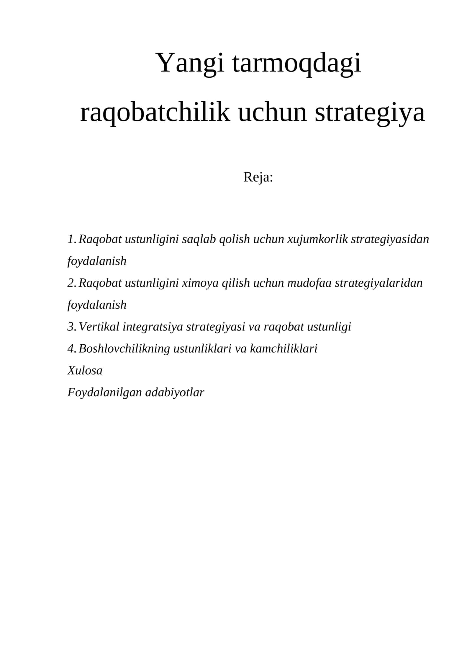 Yangi tarmoqdagi raqobatchilik uchun strategiya