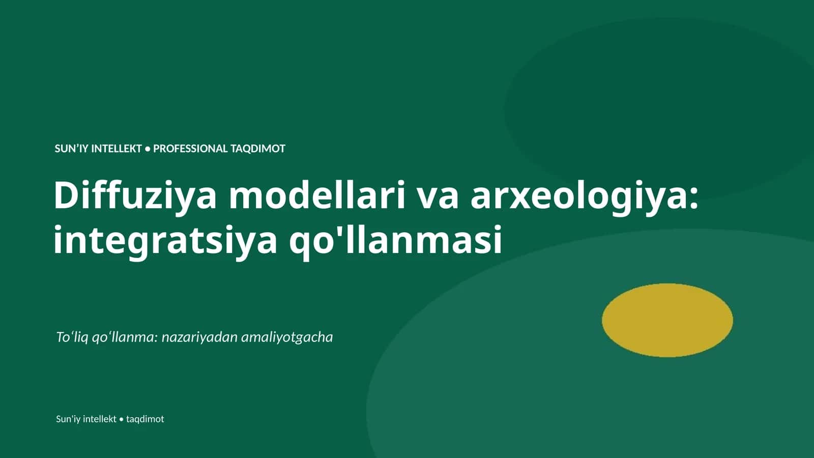 Diffuziya modellari va arxeologiya: integratsiya qo'llanmasi