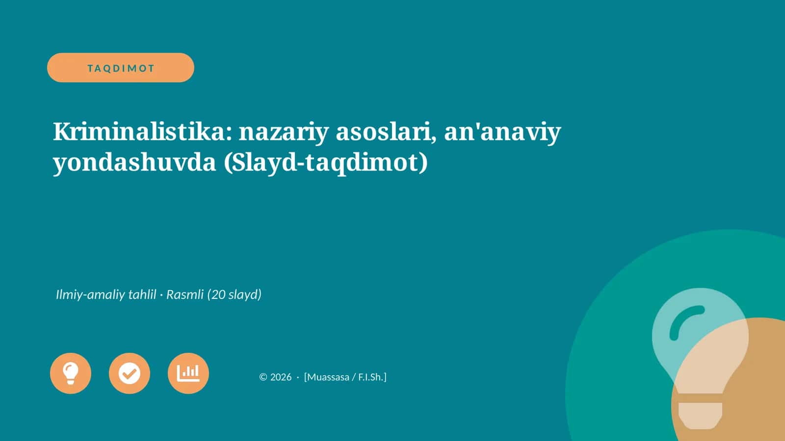 Kriminalistika: nazariy asoslari, an'anaviy yondashuvda (Slayd-taqdimot)